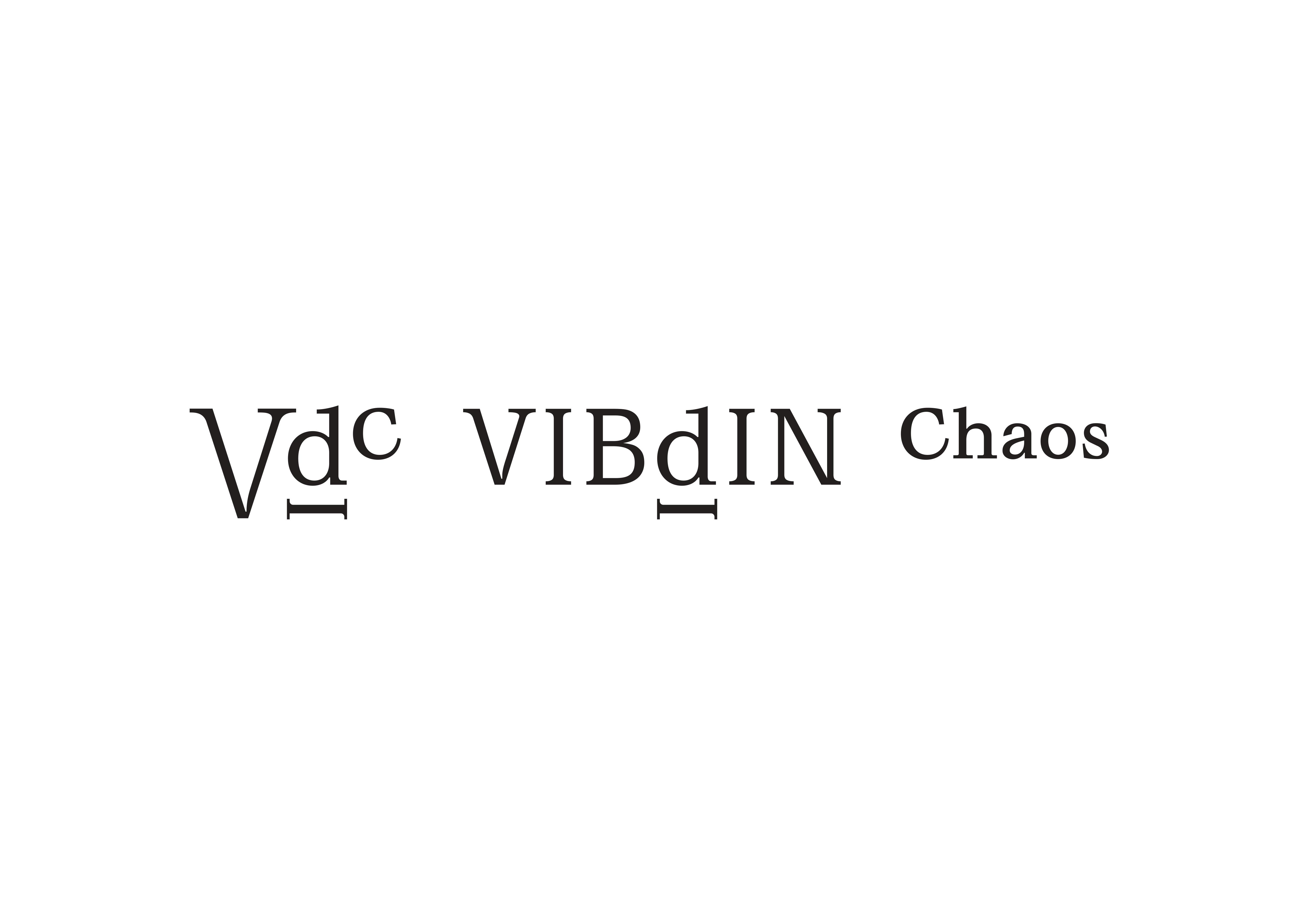 VIBDIN Chaos（Chaos内）