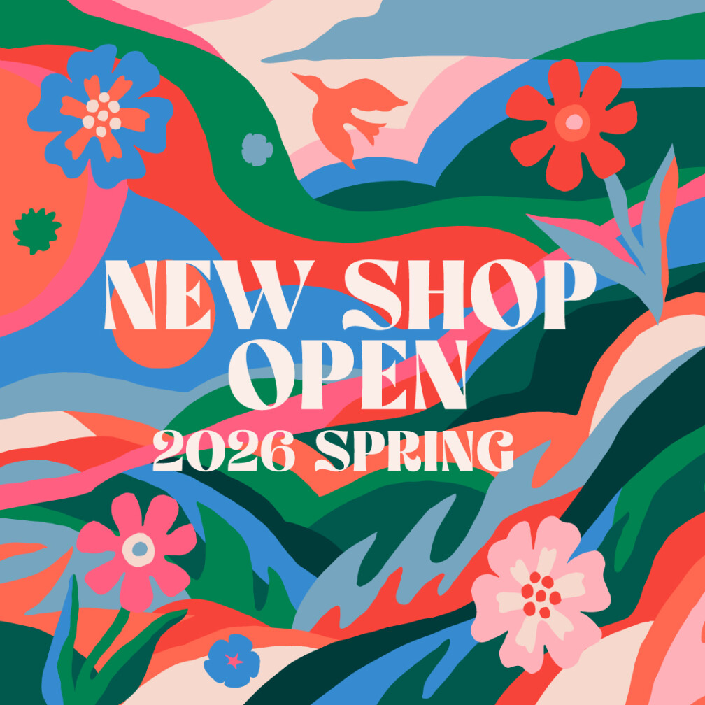 NEW SHOP OPEN！2026 SPRING