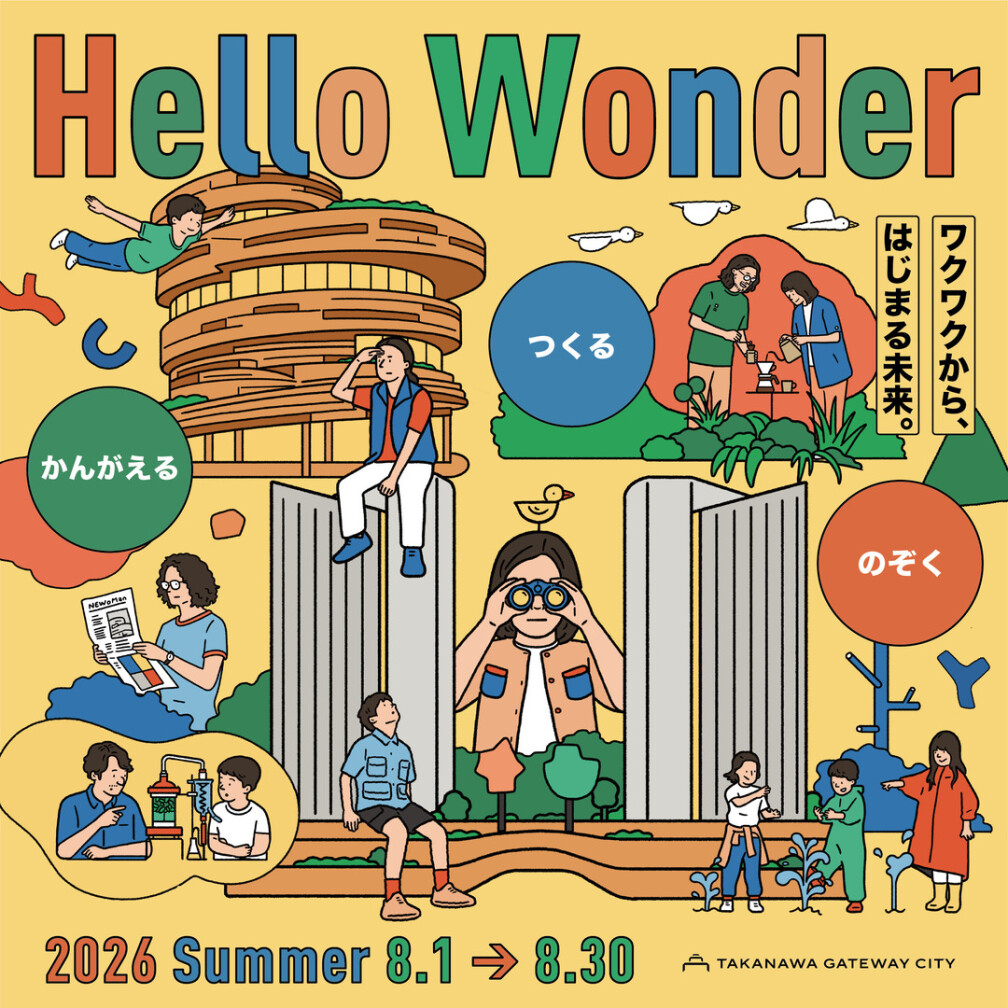 Hello Wonder in TAKANAWA GATEWAY CITY