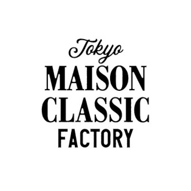 MAISON CLASSIC FACTORY