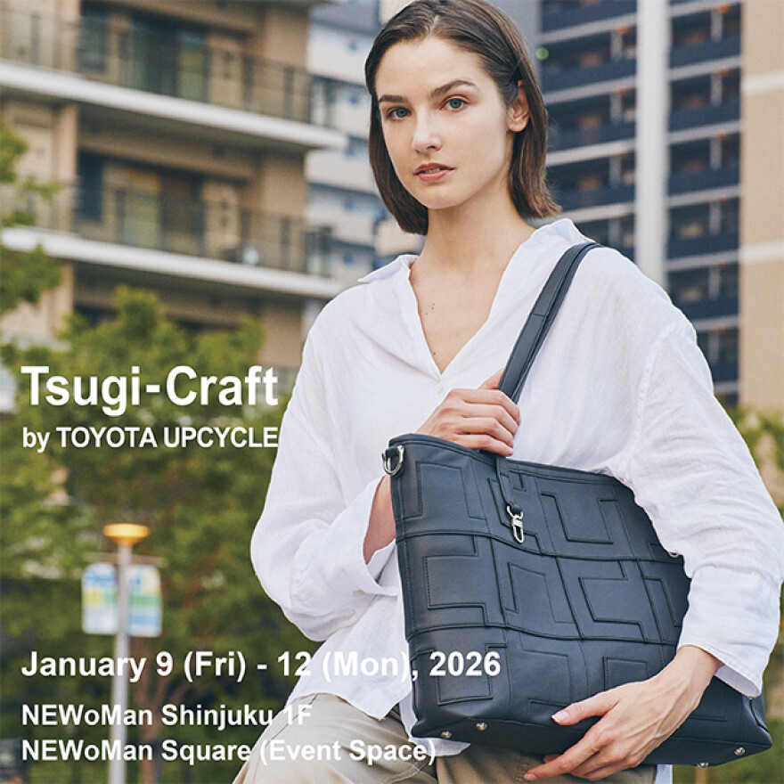 Tsugi-Craft by TOYOTA UPCYCLE Pop Up Store