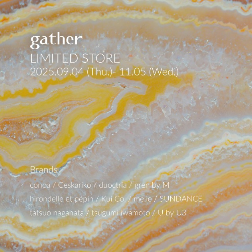 gather LIMITED STORE