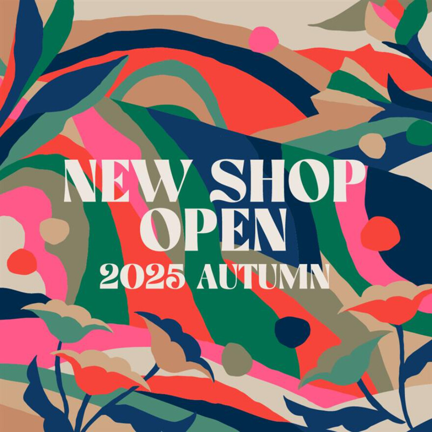 ”NEW SHOP OPEN！2025 AUTUMN”