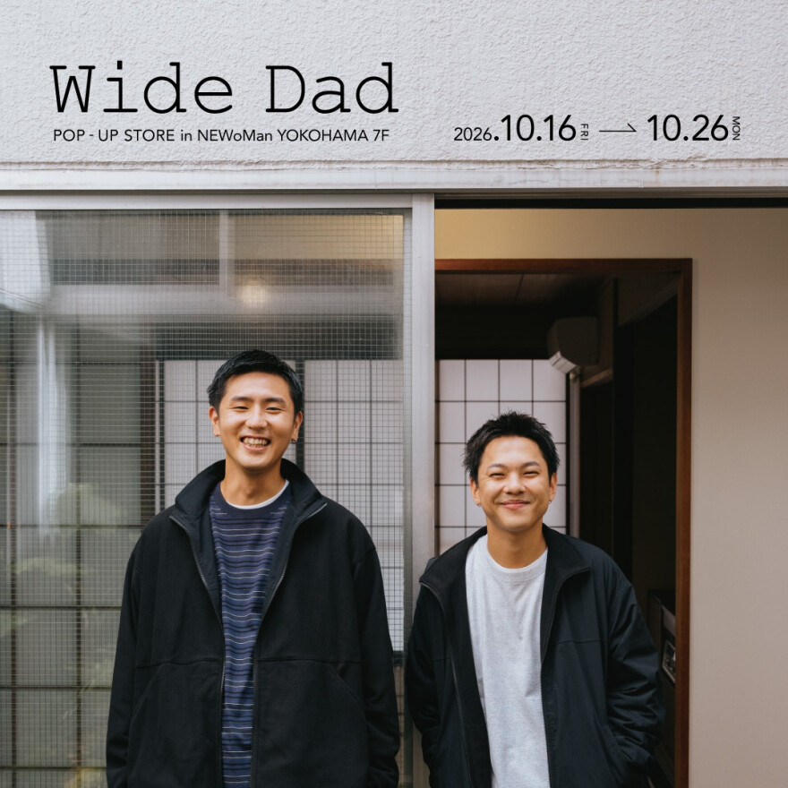 10/16(Fri.)OPEN!Wide Dad lab.