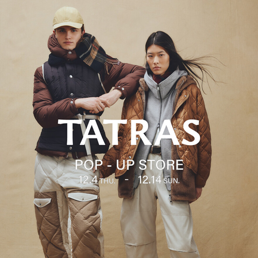 TATRAS　POPUP　STORE