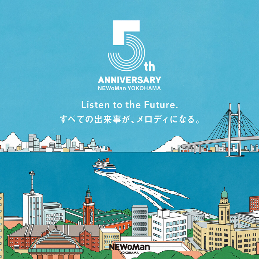 NEWoMan YOKOHAMA 5th Anniversary