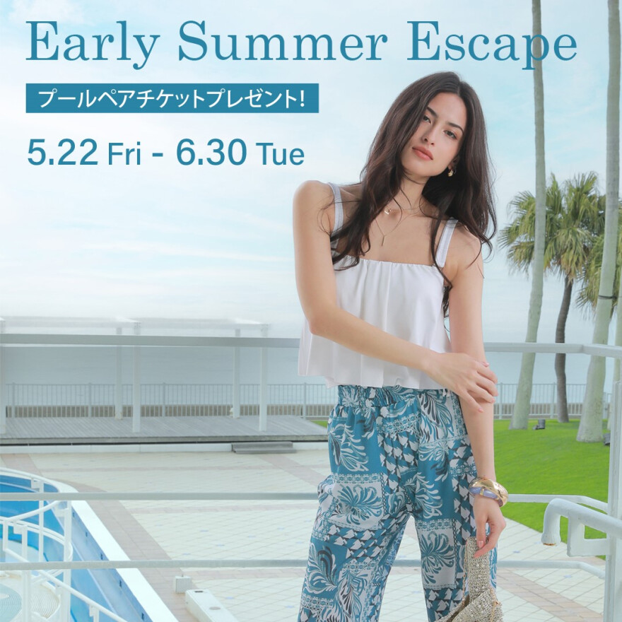 Early Summer Escape