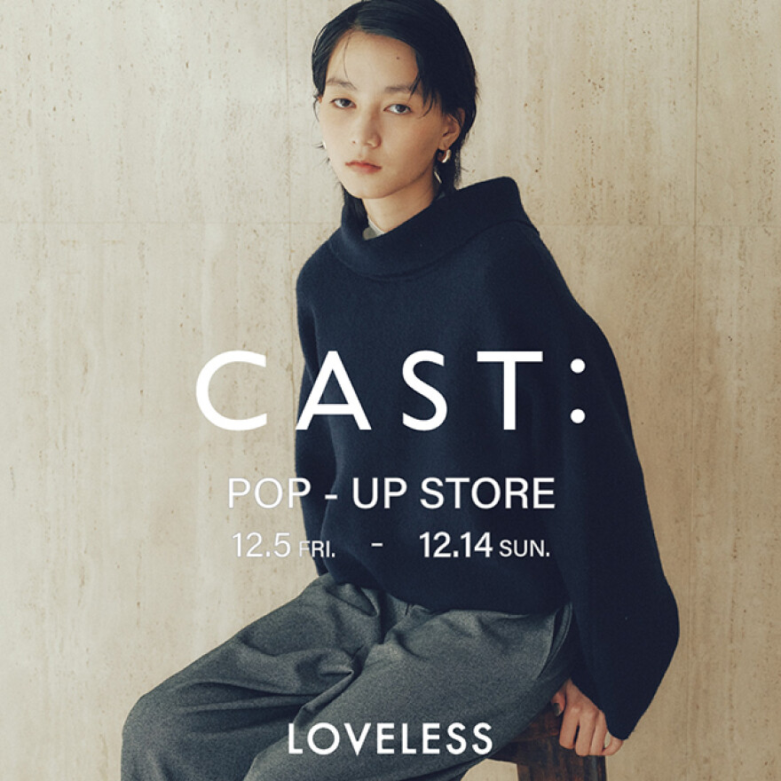 CAST: POPUP STORE
