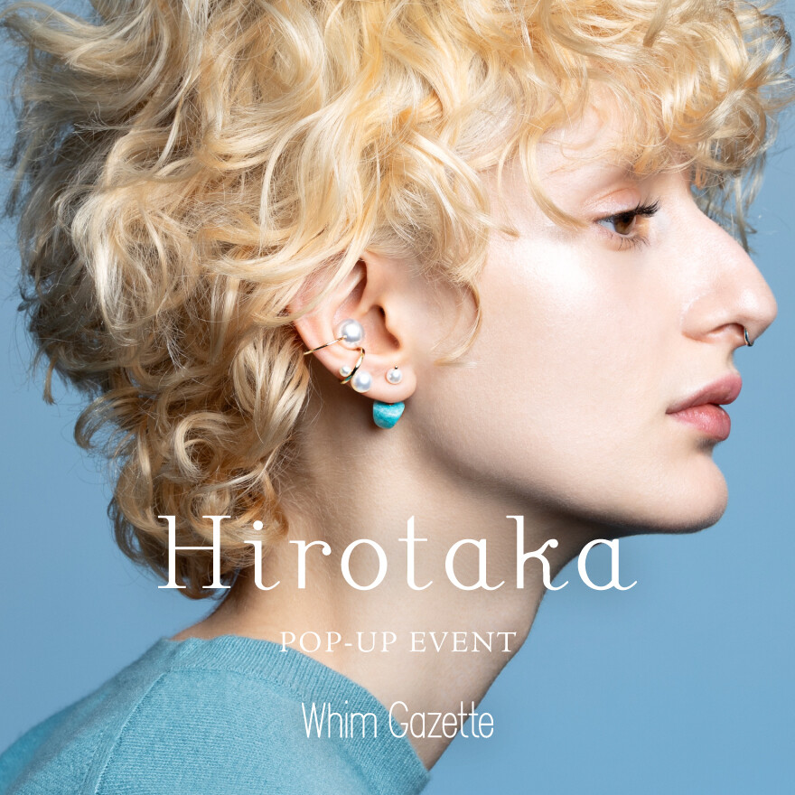 Hirotaka POPUP EVENT