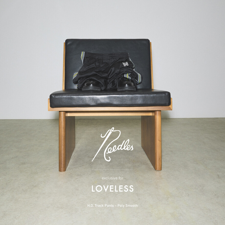 NEEDLES EXCLUSIVE FOR LOVELESS