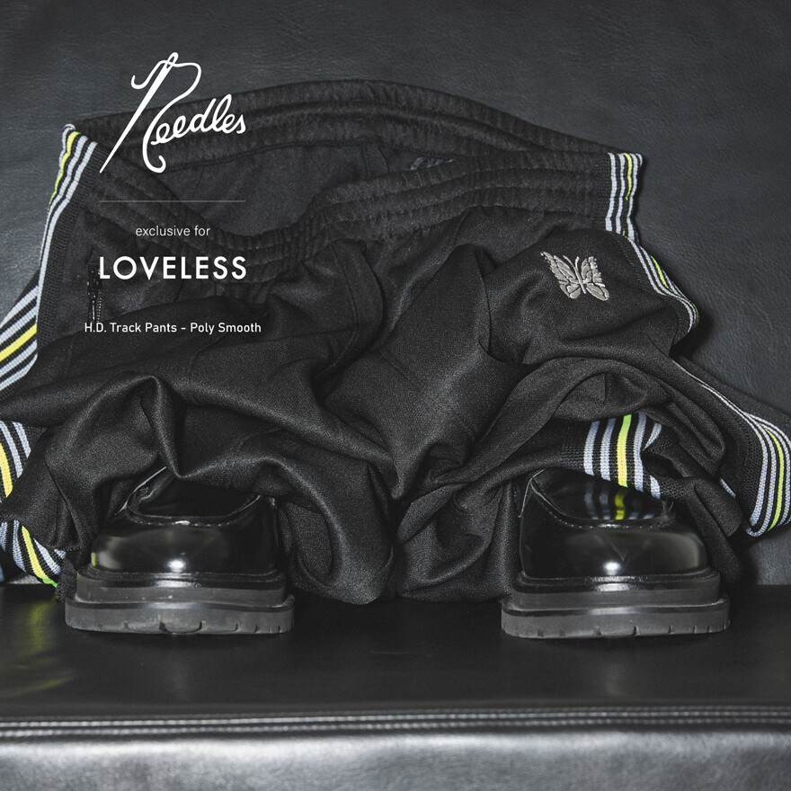 NEEDLES EXCLUSIVE FOR LOVELESS